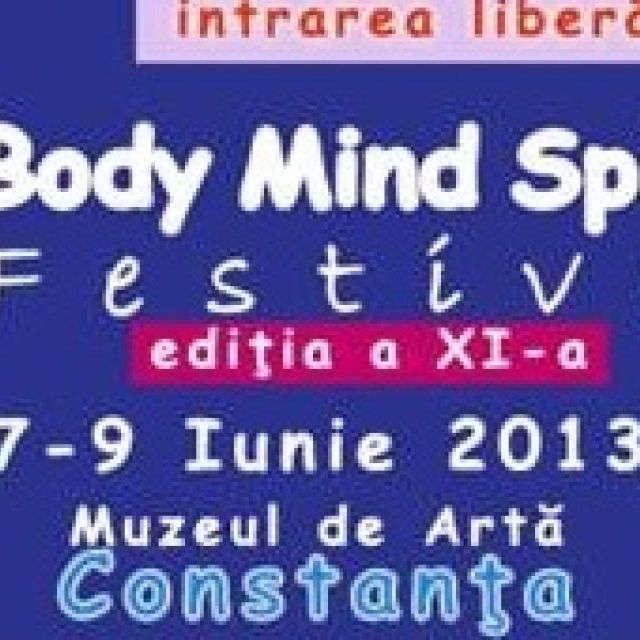 Body Mind Spirit Festival Constanta, 7-9 iunie 2013