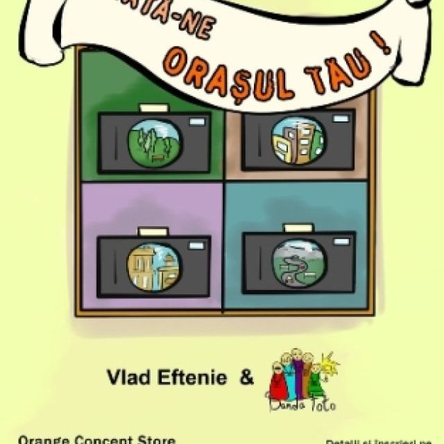 Arata-ne Orasul Tau! un workshop de fotografie cu Vlad Eftenie si Banda Foto