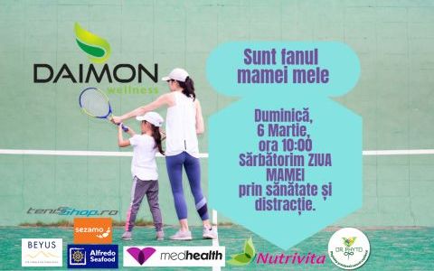 Sunt fanul mamei mele: eveniment de sanatate si distractie dedicat mamelor in cadrul Clubului de Tenis Daimon
